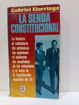 Imagen del vendedor de LA SENDA CONSTITUCIONAL a la venta por Librera Circus