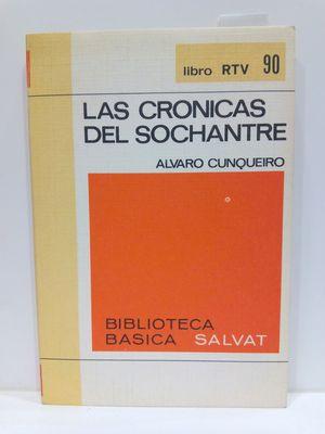 Seller image for LAS CRNICAS DEL SOCHANTRE for sale by Librera Circus