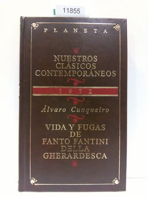 Bild des Verkufers fr VIDA Y FUGAS DE FANTO FANTINI DELLA GHERARDESCA. COLECCIN "NUESTROS CLSICOS CONTEMPORNEOS" zum Verkauf von Librera Circus