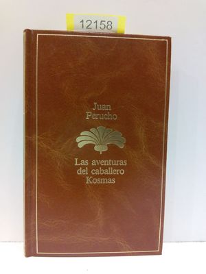 Immagine del venditore per LAS AVENTURAS DEL CABALLERO KOSMAS (COLECCIN ANTOLOGA LITERARIA) venduto da Librera Circus