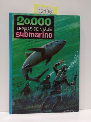 Imagen del vendedor de 2000 LEGUAS DE VIAJE SUBMARINO (COLECCIN AMABLE, NMERO 4) a la venta por Librera Circus