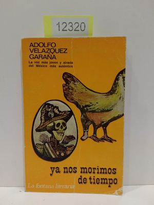 Imagen del vendedor de YA NOS MORIMOS DE TIEMPO (CON SU COMPRA COLABORA CON LA ONG 'EL ARCA DE NO') a la venta por Librera Circus