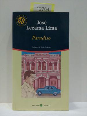 Seller image for PARADISO.NMERO 42. COLECCIN "LAS 100 MEJORES NOVELAS EN CASTELLANO DEL SIGLO XX" for sale by Librera Circus