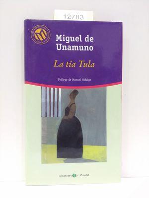 Seller image for LA TA TULA. NMERO 17. COLECCIN "LAS 100 MEJORES NOVELAS EN CASTELLANO DEL SIGLO XX" for sale by Librera Circus