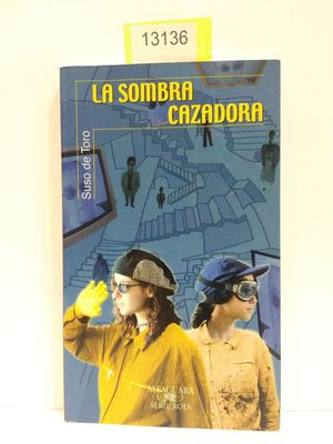 Imagen del vendedor de LA SOMBRA CAZADORA (ALFAGUARA, SERIE ROJA) a la venta por Librera Circus