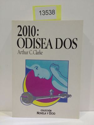 Image du vendeur pour 2010: ODISEA DOS. (COLECCIN NOVELA Y OCIO , NMERO 11) mis en vente par Librera Circus