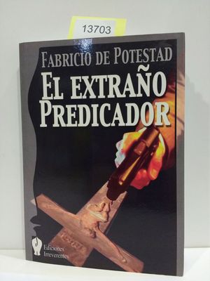 Bild des Verkufers fr EL EXTRAO PREDICADOR zum Verkauf von Librera Circus