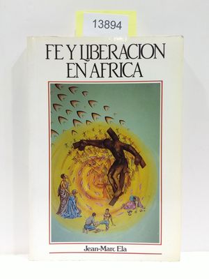 Image du vendeur pour FE Y LIBERACIN EN FRICA mis en vente par Librera Circus