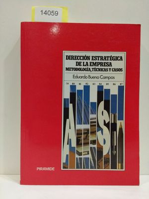 Immagine del venditore per DIRECCIN ESTRATGICA DE LA EMPRESA. METODOLOGA, TCNICAS Y CASOS venduto da Librera Circus