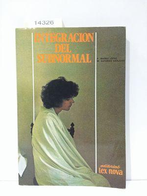 Seller image for INTEGRACIN DEL SUBNORMAL for sale by Librera Circus