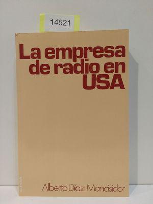 Seller image for LA EMPRESA DE RADIO EN USA for sale by Librera Circus