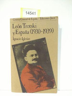 Imagen del vendedor de LEN TROTSKY Y ESPAA a la venta por Librera Circus