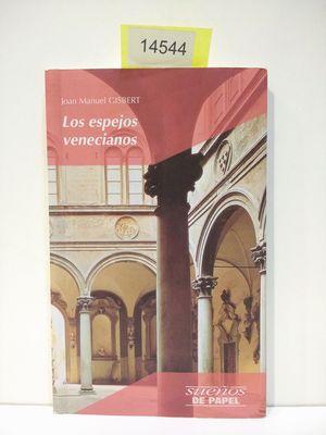 Imagen del vendedor de LOS ESPEJOS VENECIANOS a la venta por Librera Circus