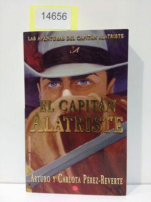 Image du vendeur pour EL CAPITN ALATRISTE (CON TU COMPRAS COLABORAS CON LA ONG CRITAS) mis en vente par Librera Circus