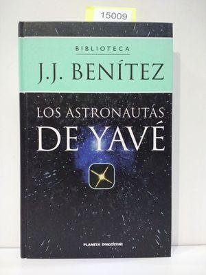 LOS ASTRONAUTAS DE YAVÉ