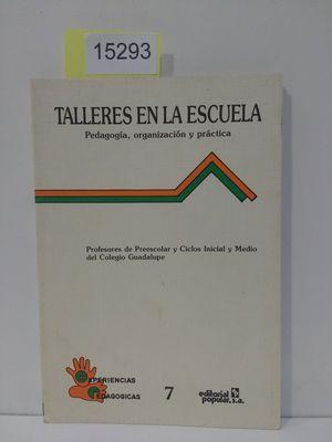 Seller image for TALLERES EN LA ESCUELA for sale by Librera Circus