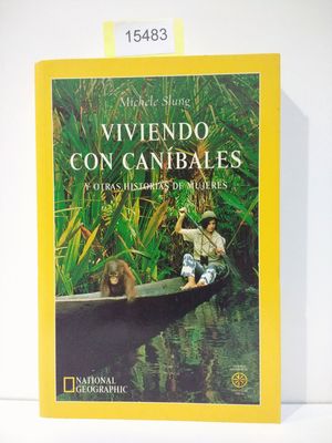 Imagen del vendedor de VIVIENDO CON CANIBALES (CON TU COMPRA COLABORAS CON "CRITAS") a la venta por Librera Circus