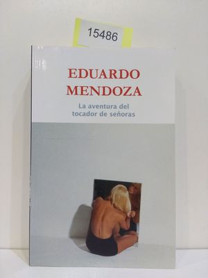 Seller image for LA AVENTURA DEL TOCADOR DE SEORAS for sale by Librera Circus