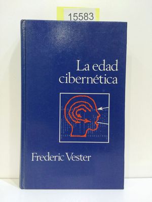 Imagen del vendedor de EDAD CIBERNÉTICA, LA (CON TU COMPRA COLABORAS CON LA ONG "LASSUS") a la venta por Librería Circus
