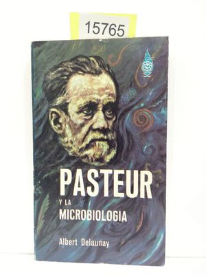 Image du vendeur pour PASTEUR Y LA MICROBIOLOGIA mis en vente par Librera Circus