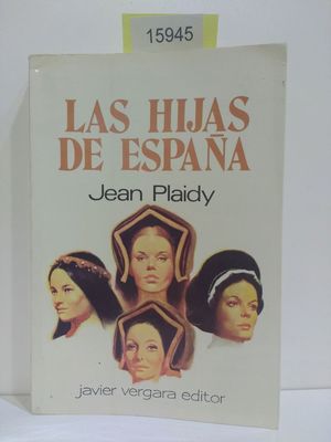 Seller image for LAS HIJAS DE ESPAA for sale by Librera Circus