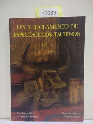 Imagen del vendedor de LEY Y REGLAMENTO DE ESPECTACULOS TAURINOS a la venta por Librera Circus