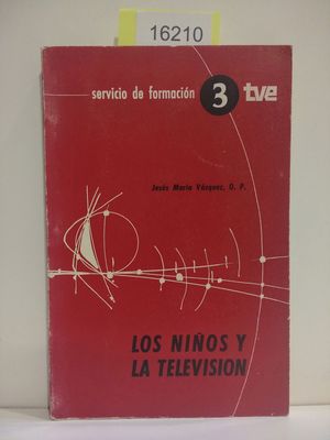 Imagen del vendedor de LOS NIOS Y LA TELEVISIN a la venta por Librera Circus