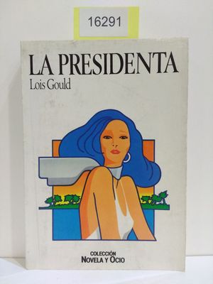 Imagen del vendedor de LA PRESIDENTA a la venta por Librera Circus