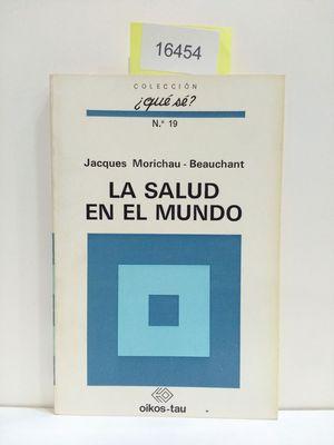 Bild des Verkufers fr LA SALUD EN EL MUNDO zum Verkauf von Librera Circus