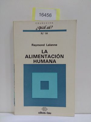 Seller image for LA ALIMENTACIN HUMANA for sale by Librera Circus