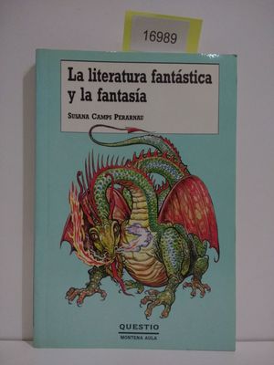 Seller image for LITERATURA FANTSTICA Y LA FANTASA, LA for sale by Librera Circus