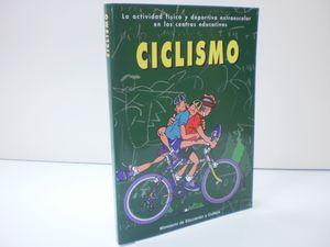 CICLISMO. LA ACTIVIDAD FÍSICA Y DEPORTIVA EN LOS CENTROS EDUCATIVOS