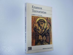 Imagen del vendedor de ERAMOS TERRORISTAS a la venta por Librera Circus