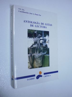 Imagen del vendedor de ANTOLOGIA DE GUIAS DE LECTURAS a la venta por Librera Circus