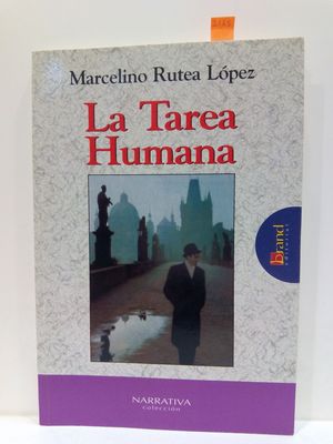 Imagen del vendedor de LA TAREA HUMANA a la venta por Librera Circus