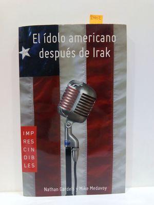 Imagen del vendedor de EL DOLO AMERICANO DESPUS DE IRAK. ESTRATEGIAS PARA CONQUISTAR LOS CORAZONES Y LAS MENTES EN LA ERA DE LA INFORMACIN GLOBAL a la venta por Librera Circus