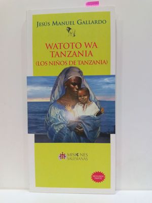 Imagen del vendedor de WATOTO WA TANZANIA (LOS NIOS DE TANZANIA) a la venta por Librera Circus