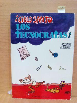 Bild des Verkufers fr CIELO SANTO, LOS TECNCRATAS! zum Verkauf von Librera Circus