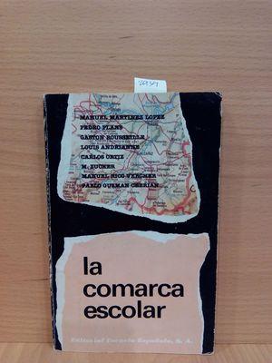 Seller image for LA COMARCA ESCOLAR for sale by Librera Circus