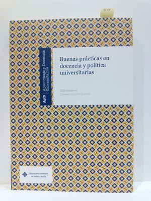 BUENAS PRÁCTICAS EN DOCENCIA Y POLÍTICA UNIVERSITARIAS