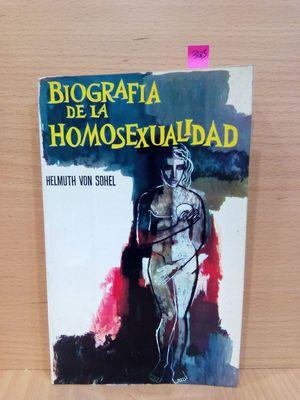 Imagen del vendedor de BIOGRAFA DE LA HOMOSEXUALIDAD a la venta por Librera Circus