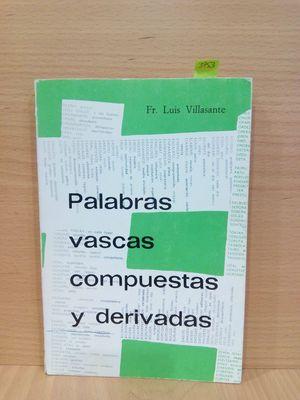 Seller image for PALABRAS VASCAS COMPUESTAS Y DERIVADAS for sale by Librera Circus