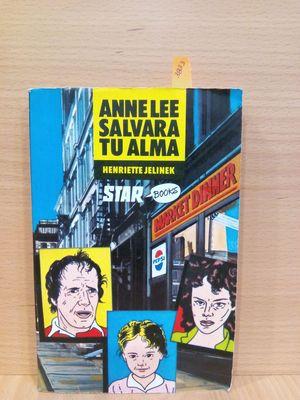 Imagen del vendedor de ANNE LEE SALVAR TU ALMA a la venta por Librera Circus