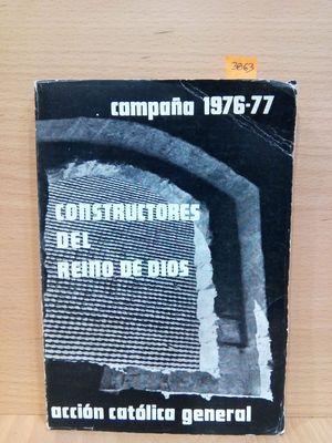 Imagen del vendedor de CONSTRUCTORES DEL REINO DE DIOS. CAMPAA 1976-77 a la venta por Librera Circus