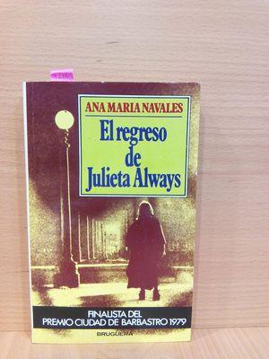 Imagen del vendedor de EL REGRESO DE JULIETA ALWAYS a la venta por Librera Circus