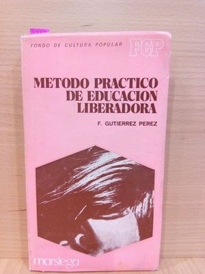 Immagine del venditore per MTODO PRCTICO DE EDUCACIN LIBERADORA venduto da Librera Circus
