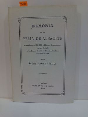 Imagen del vendedor de MEMORIA DE LA FERIA DE ALBACETE a la venta por Librera Circus