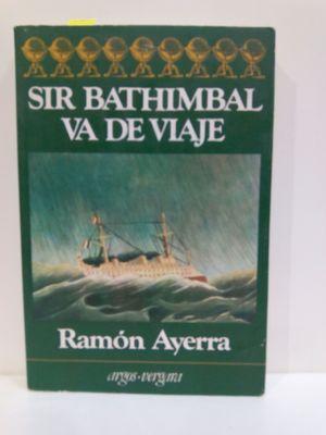 Imagen del vendedor de SIR BATHIMBAL VA DE VIAJE a la venta por Librera Circus