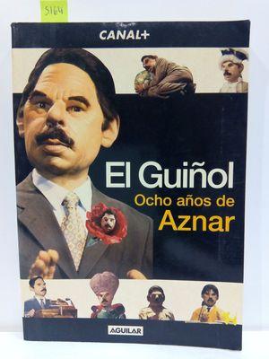 Imagen del vendedor de EL GUIO. OCHO AOS DE AZNAR a la venta por Librera Circus