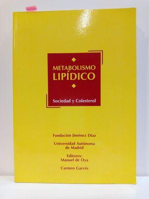 Imagen del vendedor de METABOLISMO LIPDICO. SOCIEDAD Y COLESTEROL a la venta por Librera Circus